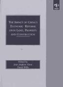 The impact of China's economic reforms upon land, property, and construction