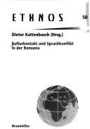 Kulturkontakt und Sprachkonflikt in der Romania