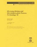 Micromachining and microfabrication process technology III