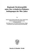 Regionale Strukturpolitik unter den veränderten Rahmenbedingungen der 90er Jahre