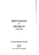 Montaigne et Henri IV (1595-1995)