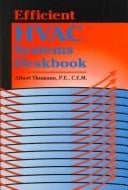 Efficient HVAC systems deskbook
