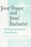 Jesus' prayer and Jesus' Eucharist