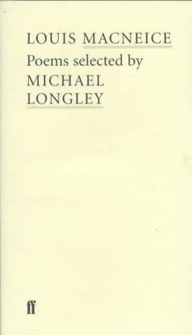Louis MacNeice (Poet to Poet: An Essential Choice of Classic Verse)