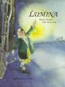 Lumina : a story for the dark time of the year