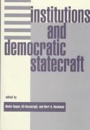 Institutions and democratic statecraft