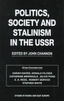 Politics, society and Stalinism in the USSR