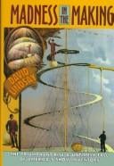 Madness in the making