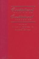 Constitutional stupidities, constitutional tragedies