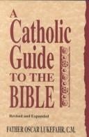 A Catholic guide to the Bible