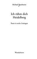 Ich rühm dich Heidelberg