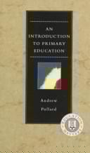 An introduction to primary education for parents, governors, and student teachers