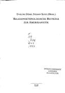 Religionsethnologische Beiträge zur Amerikanistik (Ethnologische Studien) (German Edition)