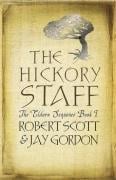 The hickory staff