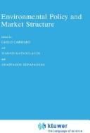 Environmental policy and market structure