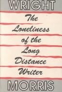 The loneliness of the long distance writer