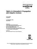 Optics in atmospheric propagation and adaptive systems