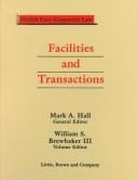 Facilities and transactions
