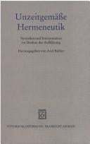 Unzeitgemässe Hermeneutik
