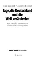 Tage, die Deutschland und die Welt veränderten