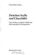 Zwischen Scylla und Charybdis?