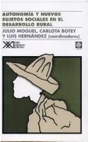 Autonomía y nuevos sujetos sociales en el desarrollo rural