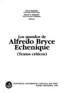Los mundos de Alfredo Bryce Echenique