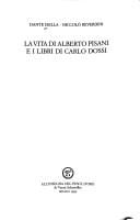 La vita di Alberto Pisani e i libri di Carlo Dossi