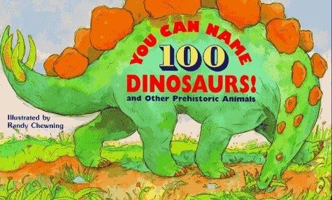You can name 100 dinosaurs!