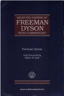 Selected papers of Freeman Dyson with commentary