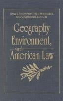 Geography, Environment, and American Law