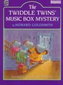 The Twiddle twins' music box mystery