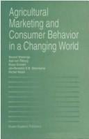 Agricultural marketing and consumer behavior in a changing world