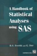 A handbook of statistical analyses using SAS