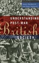 Understanding Post-War British Society