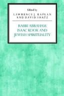 Rabbi Abraham Isaac Kook and Jewish spirituality