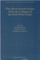 The international system after the collapse of the east-west order