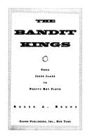 The bandit kings