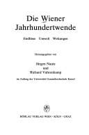 Die Wiener Jahrhundertwende: Einflüsse, Umwelt, Wirkungen (Studien zu Politik und Verwaltung) (German Edition)