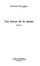 Les traces de la meute