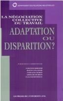 La négociation collective du travail