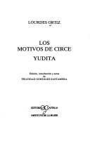 Los motivos de Circe ; Yudita