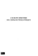 L'Europe héritière de l'Espagne wisigothique