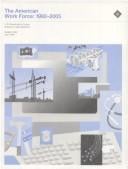 The American work force, 1992-2005