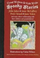 Great Writer's and Kids Write Spooky Stories (Great Writers & Kids Anthology)