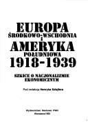 Europa Środkowo-Wschodnia i Ameryka Południowa, 1918-1939