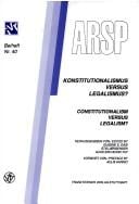 Konstitutionalismus versus Legalismus?