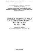 Obdobje srednjega veka v slovenskem jeziku, književnosti in kulturi
