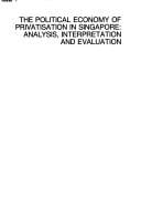 The political economy of privatisation in Singapore