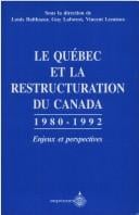 Le Québec et la restructuration du Canada, 1980-1992
